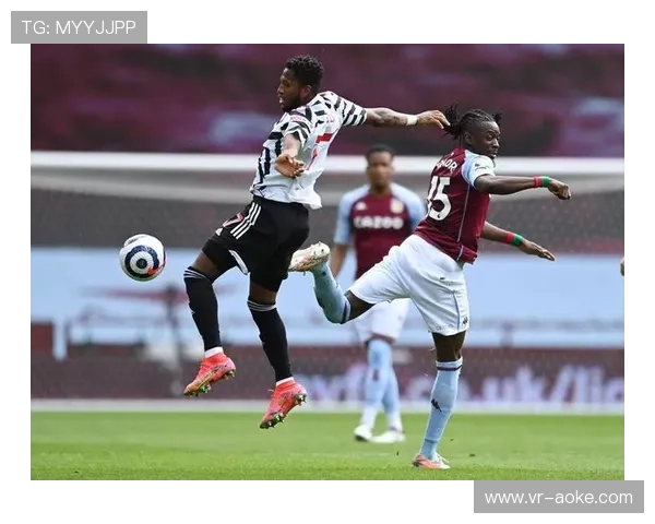 战术板：维拉中场拦截制胜，曼联防线漏洞频现